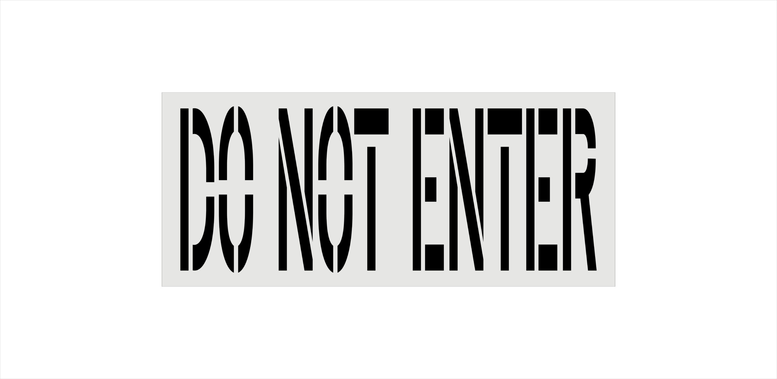 36 x 90 Do Not Enter Stencil