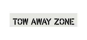 4" Tow Away Zone - Curb Stencil